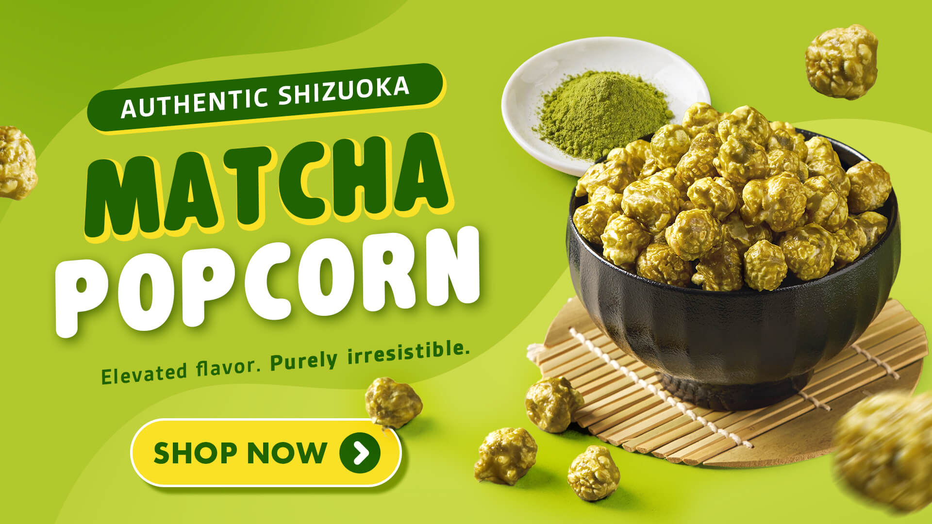 Authentic Shizuoka Matcha Popcorn — elevated flavor, purely irresistible. Shop now.